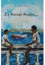 E O MUNDO MUDOU...
