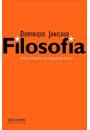 FILOSOFIA: UMA INICIAÇAO EM PEQUENAS LIÇOES