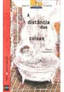 A DISTANCIA DAS COISAS