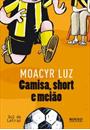 CAMISA, SHORT E MEIAO