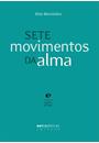 SETE MOVIMENTOS DA ALMA