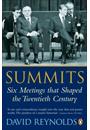 SUMMITS: SIX MEETINGS THAT SHAPED THE TWENTIETH CENTURY