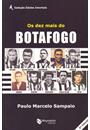 OS DEZ MAIS DO BOTAFOGO