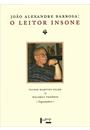 JOAO ALEXANDRE BARBOSA: O LEITOR INSONE