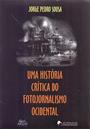 UMA HISTORIA CRITICA DO FOTOJORNALISMO OCIDENTAL