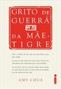 GRITO DE GUERRA DA MAE-TIGRE