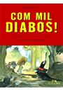 COM MIL DIABOS