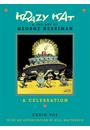 KRAZY KAT AND THE ART OF GEORGE HERRIMAN: A CELEBRATION