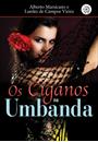 OS CIGANOS NA UMBANDA