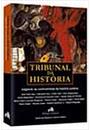 TRIBUNAL DA HISTORIA: JULGANDO AS CONTROVERSIAS DA HISTORIA JUDAICA