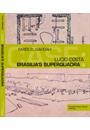 LUCIO COSTA: BRASILIA'S SUPERQUADRA